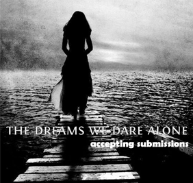 The Dreams We Dare Alone